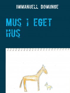 ebook: Mus i eget hus