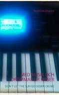 eBook: MED MUSIK OCH DRÖMMAR UR KRISER
