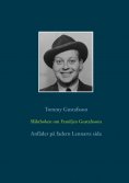 ebook: Släktboken om Familjen Gustafssons Anfäder