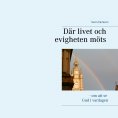 ebook: Där livet och evigheten möts