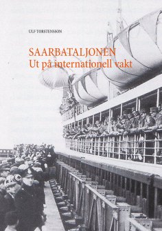 eBook: Saarbataljonen Ut på internationell vakt