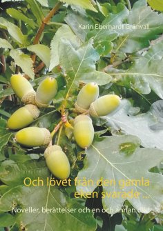 ebook: Och lövet från den gamla eken svarade ...