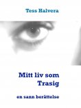 ebook: Mitt liv som Trasig