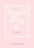 ebook: Herside Story, UÅ 903-Nånting