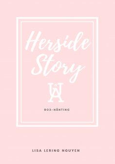 ebook: Herside Story, UÅ 903-Nånting