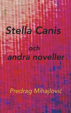 eBook: Stella Canis och andra noveller