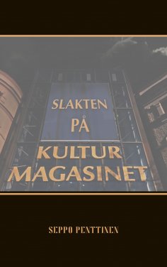 ebook: Slakten på Kulturmagasinet