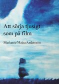 ebook: Att sörja tjusigt som på film