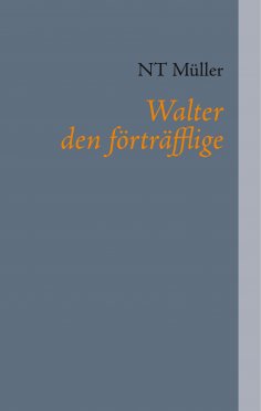 ebook: Walter den förträfflige