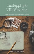 ebook: Insläppt på VIP-läktaren
