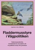ebook: Fladdermusstyre i Vägpolitiken