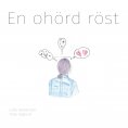 ebook: En ohörd röst