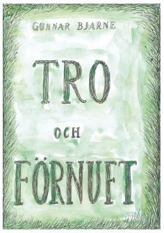 ebook: Tro och förnuft