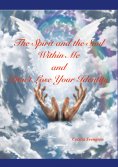 ebook: The Spirit and the Soul Within Me and Don't Lose Your Identity