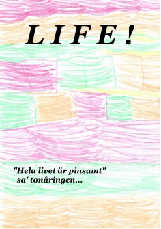 eBook: LIFE !