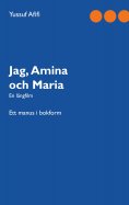 eBook: Jag, Amina och Maria
