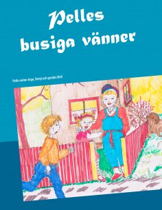 eBook: Pelles busiga vänner
