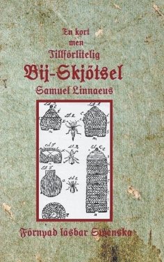 eBook: En kort med tillförlitelig Bij-Skjötsel