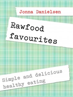 ebook: Rawfood favorites