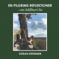 ebook: En pilgrims reflektioner - om hållbart liv