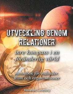 ebook: Utveckling genom relationer - inre kompass i en föränderlig värld