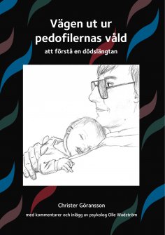 eBook: Vägen ut ur pedofilernas våld