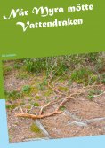 ebook: När Myra mötte Vattendraken