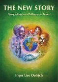 eBook: The New Story – Storytelling as a Pathway to Peace