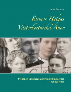 eBook: Farmor Helgas Västerbottniska Anor