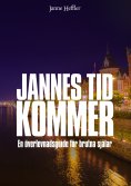 eBook: Jannes Tid Kommer - en överlevnadsguide för brutna själar
