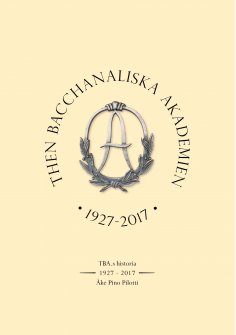 eBook: Then Bacchanaliska Akademien 1927-2017