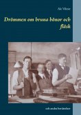 eBook: Drömmen om bruna bönor och fläsk