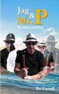 eBook: Jag och Mr. P