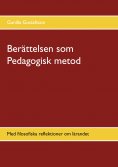 eBook: Berättelsen som Pedagogisk metod