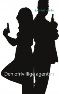 eBook: Den ofrivillige agenten