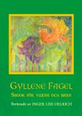 eBook: Gyllene Fågel Sagor för vuxna och barn