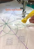 eBook: Quilta med Rulers