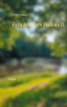 eBook: Fyra årstiders Haiku - II