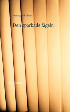 eBook: Den sparkade fågeln