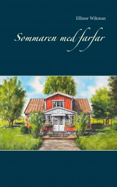 ebook: Sommaren med farfar