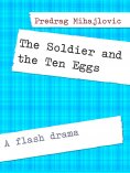 eBook: The Soldier and the Ten Eggs