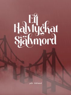 eBook: Ett halvlyckat självmord