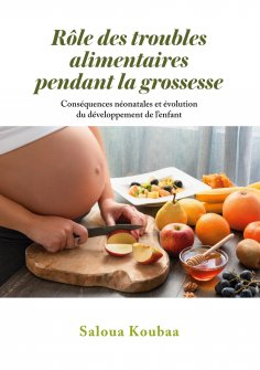eBook: Rôle des troubles alimentaires  pendant la grossesse
