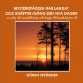ebook: Mysteriefågeln har landat och knäpper igång den nya dagen