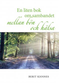 eBook: En liten bok om sambandet mellan bön och hälsa
