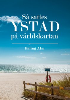 eBook: Så sattes Ystad på världskartan