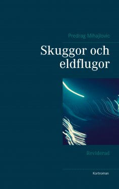 eBook: Skuggor och eldflugor
