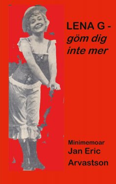 eBook: LENA G - göm dig inte mer!