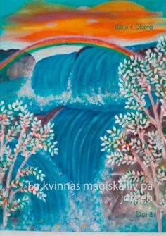 eBook: En kvinnas magiska liv på jorden