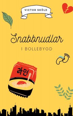 eBook: Snabbnudlar i Bollebygd